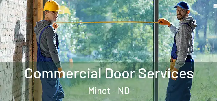 Commercial Door Services Minot - ND
