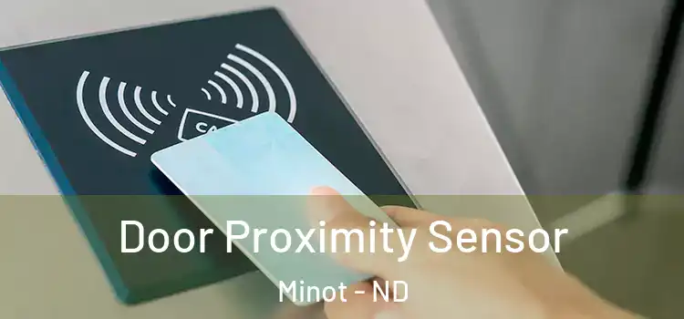 Door Proximity Sensor Minot - ND