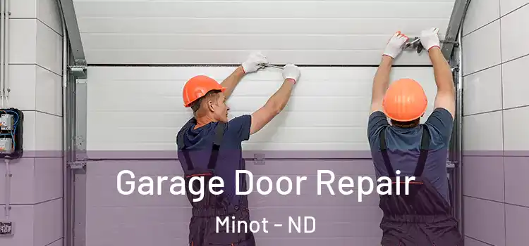  Garage Door Repair Minot - ND