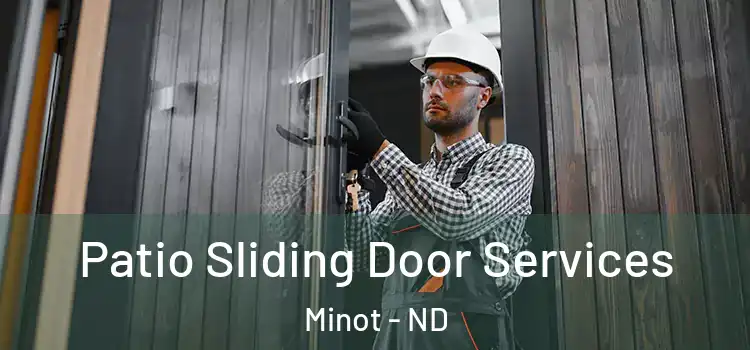 Patio Sliding Door Services Minot - ND