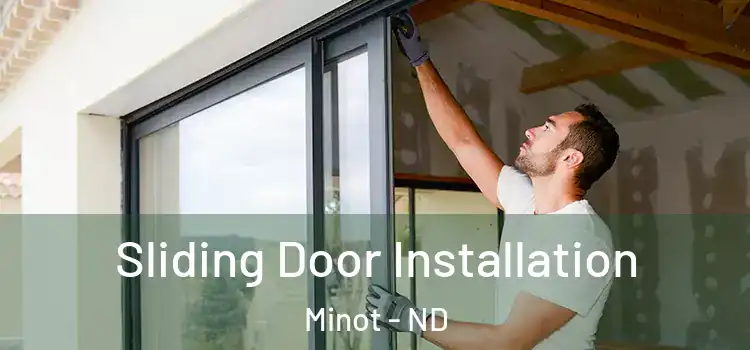 Sliding Door Installation Minot - ND