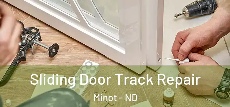 Sliding Door Track Repair Minot - ND